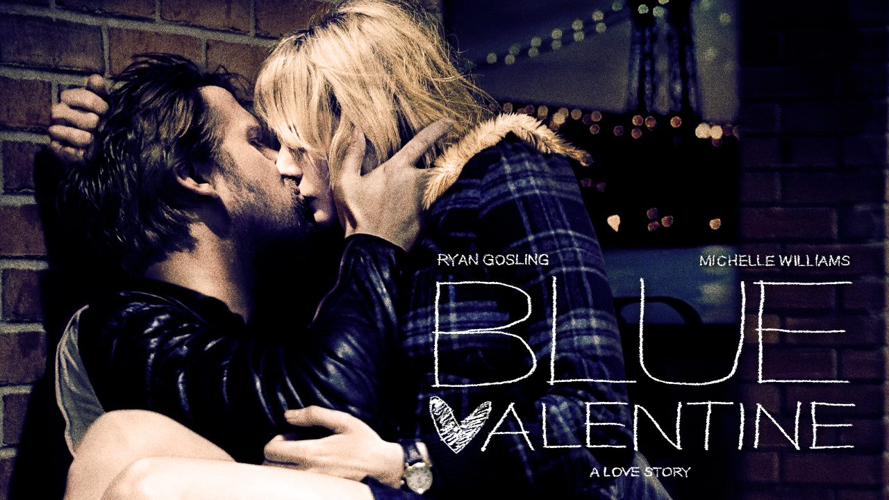 Sonbaharda İzlenecek 5 Romantik Film Tavsiyesi - Blue Valentine