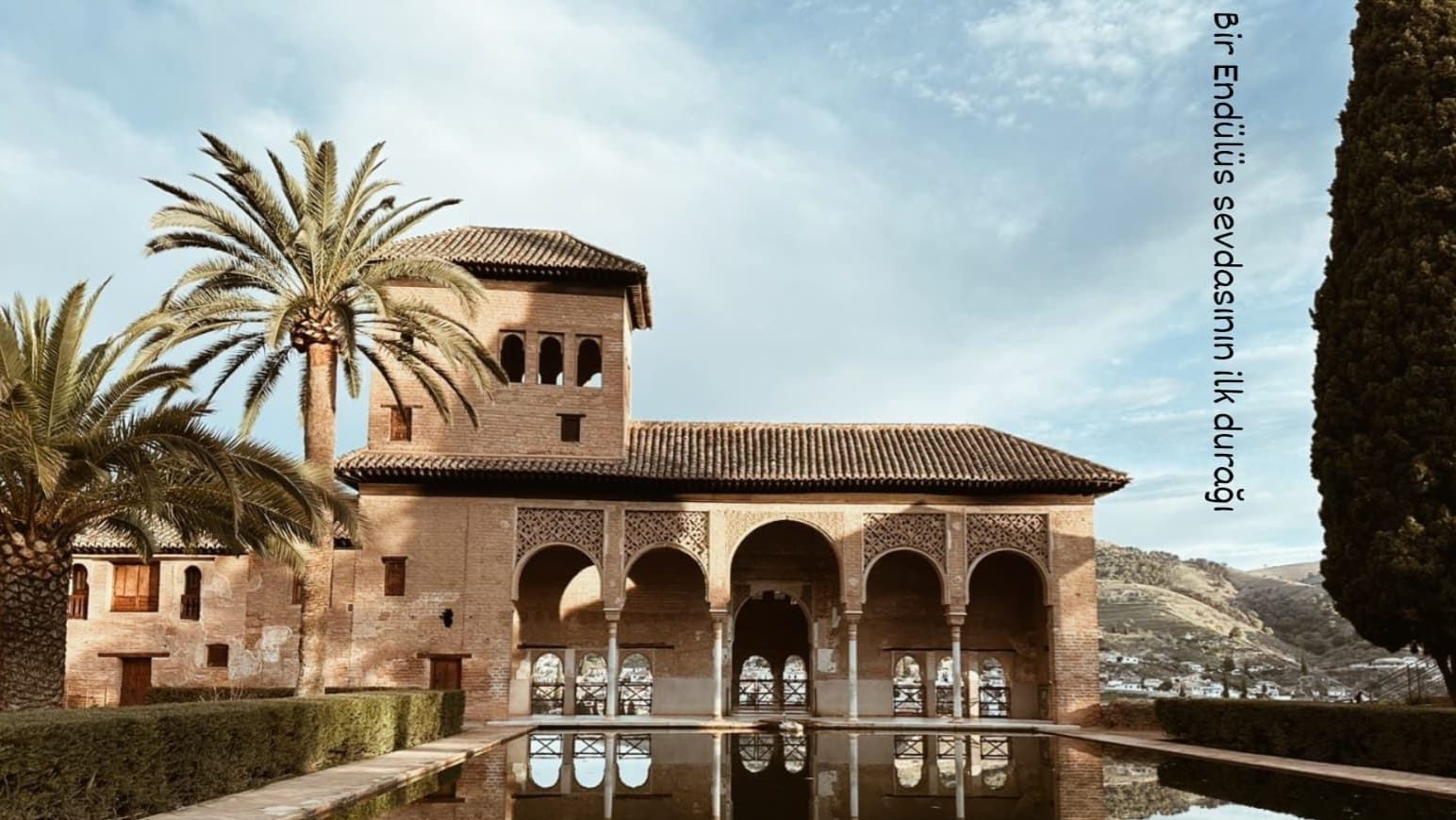 Endülüs Rotası Nasıl Yapılmalı ? | Alhambra Sarayı