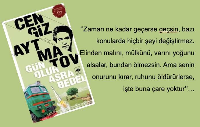 Yaz Tatili Romanları | Mutlaka Okumanız Gereken 20 Roman Yaz Tatili Romanları | Gün Olur Asra Bedel- Cengiz Aytmatov